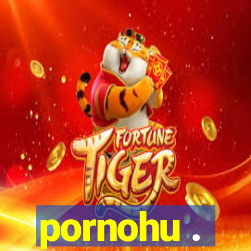 pornohu .